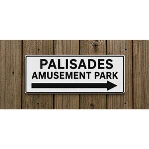Palisades Amusement Park Road Sign Arrow Street New Jersey New York